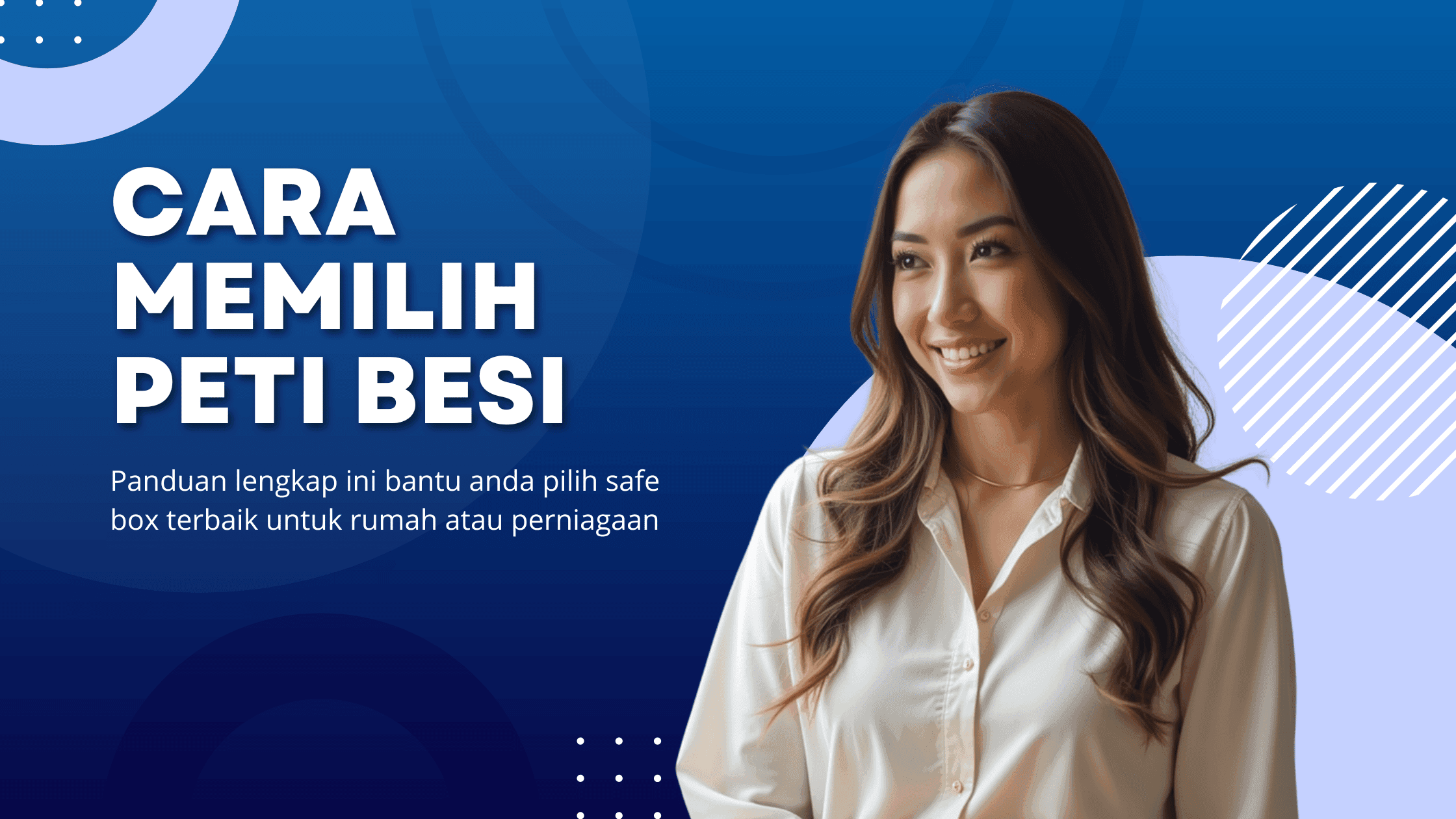 Panduan Lengkap: Cara Memilih Peti Besi (Safe Box) Terbaik di Malaysia untuk Rumah & Perniagaan Anda
